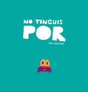 No tinguis por | 9788417673208 | Haughton, Chris | Botiga online La Carbonera
