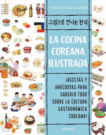 La cocina coreana ilustrada | 9788412450842 | Kyung, Luna | Botiga online La Carbonera