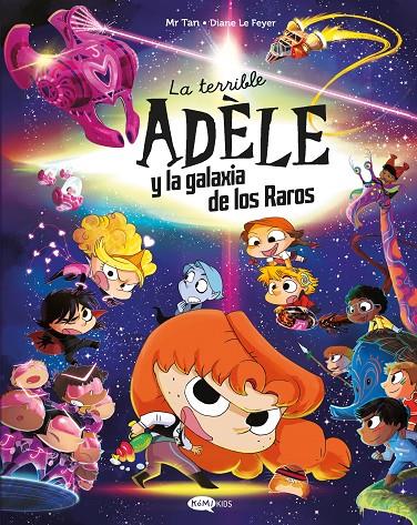 La terrible Adèle y la galaxia de los raros | 9791387744090 | Mr Tan | Botiga online La Carbonera