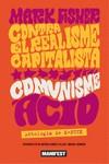 Contra el realisme capitalista, comunisme àcid | 9788419719430 | Fisher, Mark | Botiga online La Carbonera