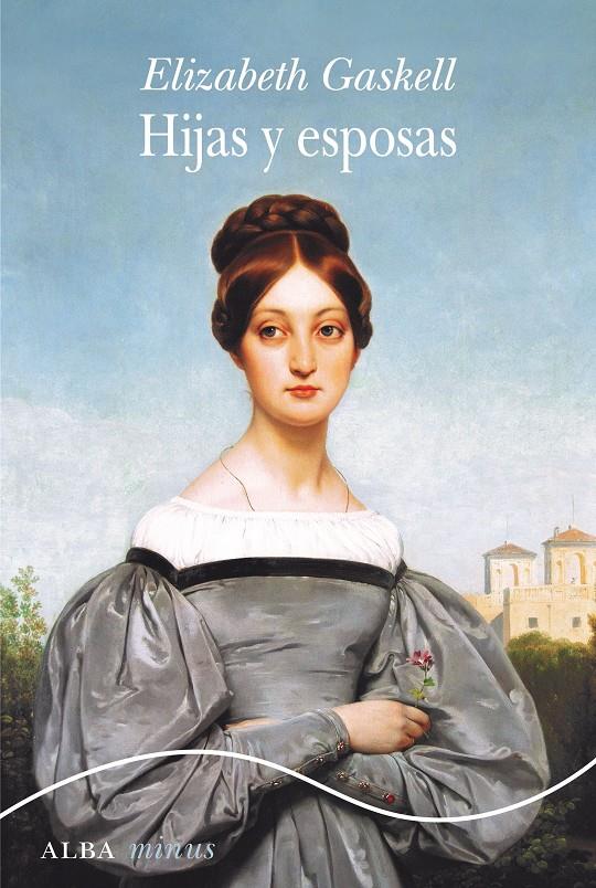 Hijas y esposas | 9788490653913 | Gaskell, Elizabeth | Botiga online La Carbonera