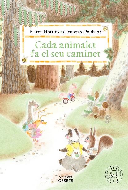 Cada animalet fa el seu caminet | 9788410323698 | Hottois, Karen | Botiga online La Carbonera