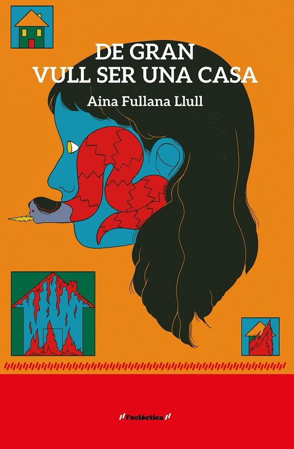 De gran vull ser una casa | 9788413589541 | Aina Fullana Llull | Botiga online La Carbonera