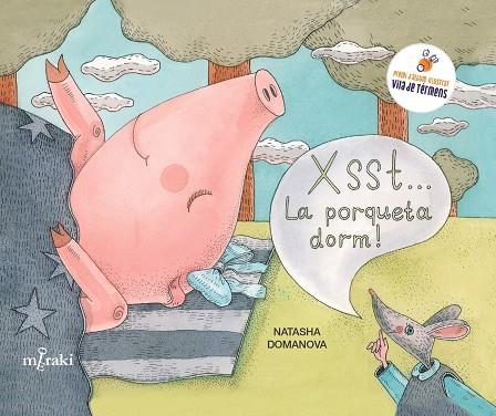 Xsst... La porqueta dorm! | 9791399061109 | Domanova, Natasha | Botiga online La Carbonera