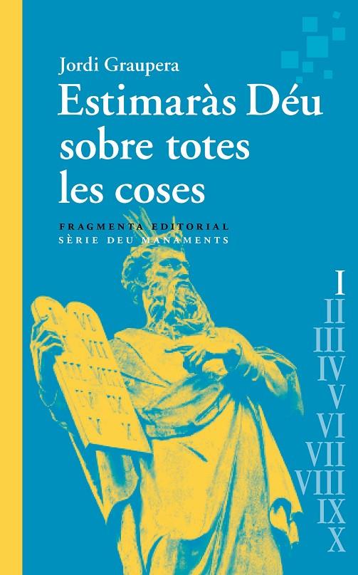 Estimaràs Déu sobre totes les coses | 9788417796891 | Graupera, Jordi | Botiga online La Carbonera
