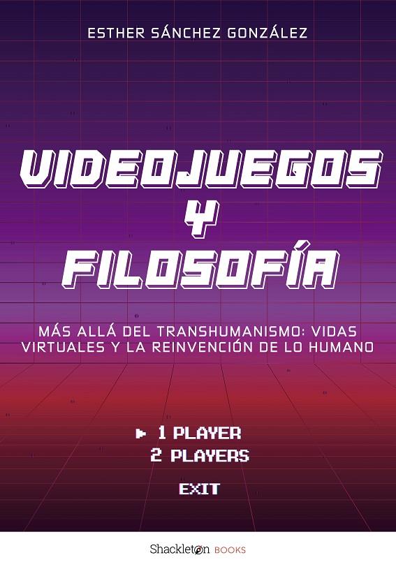 Videojuegos y filosofía | 9788413617916 | Sánchez González, Esther | Botiga online La Carbonera