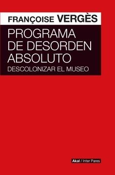 PROGRAMA DE DESORDEN ABSOLUTO | 9786078898534 | Botiga online La Carbonera