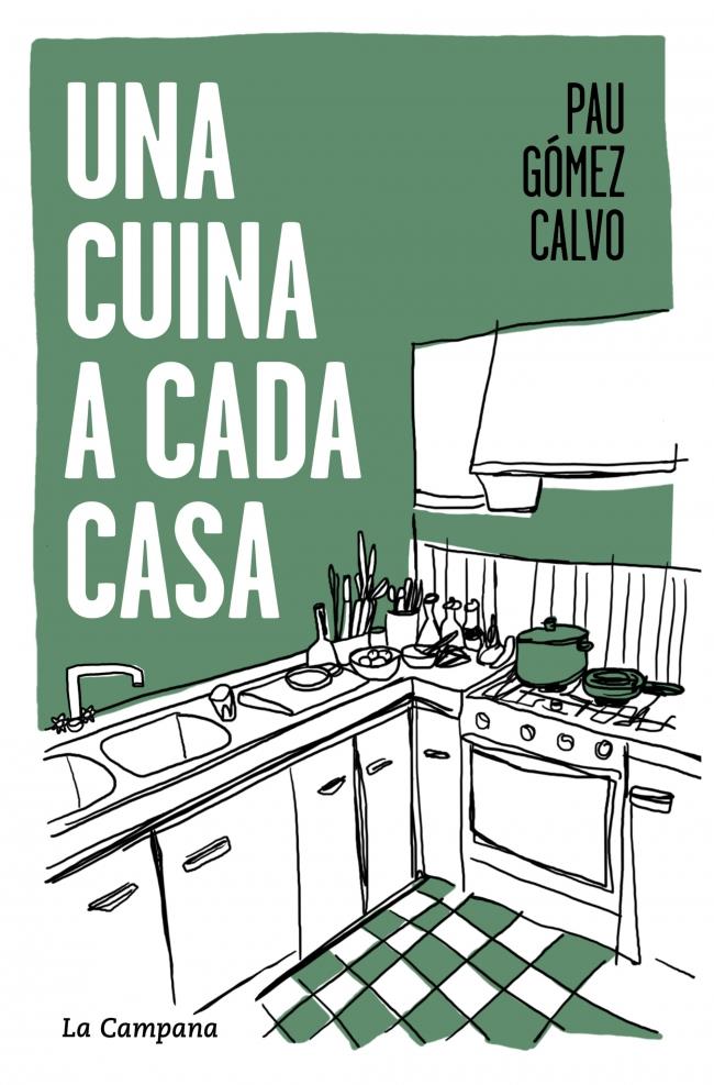 Una cuina a cada casa | 9791387564117 | Gómez Calvo, Pau | Botiga online La Carbonera