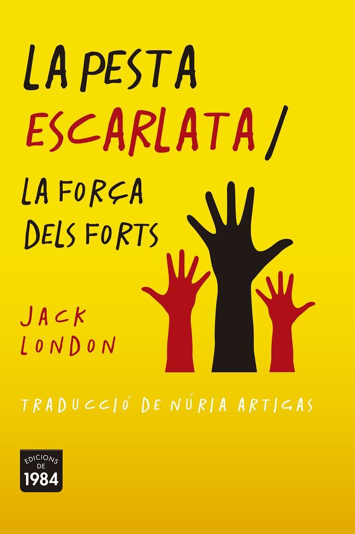 La pesta escarlata / La força dels forts | 9788416987788 | London, Jack | Botiga online La Carbonera