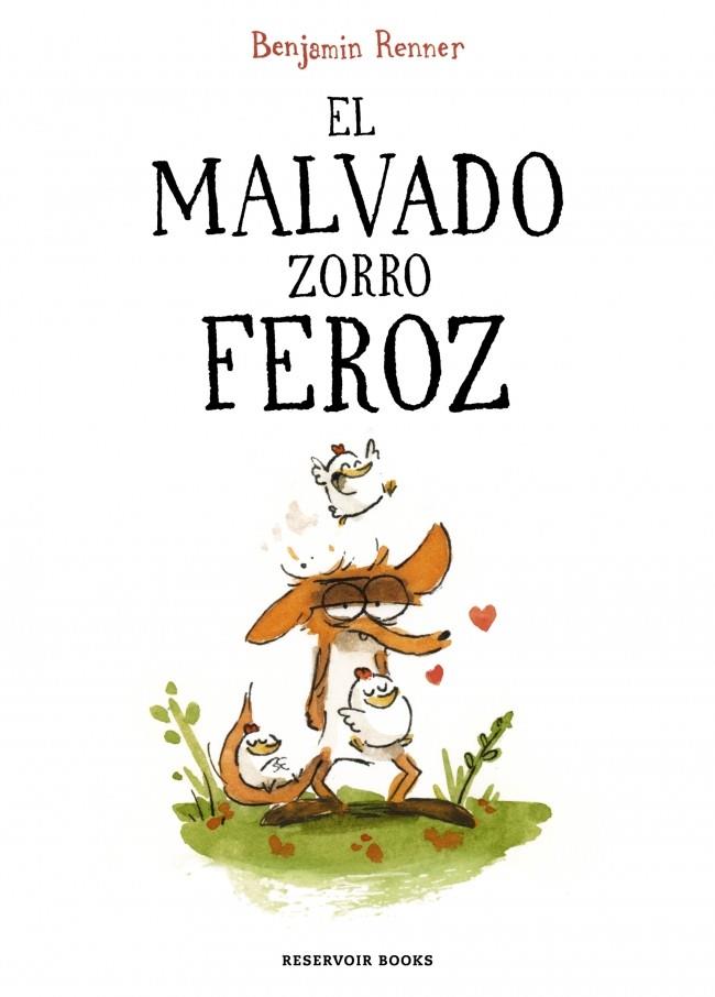 El malvado zorro feroz | 9788419437600 | Renner, Benjamin | Botiga online La Carbonera