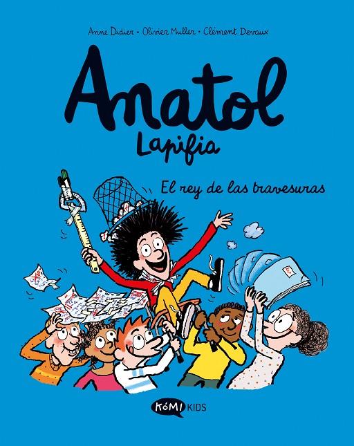 Anatol Lapifia Vol.8 El rey de las travesuras | 9788419183668 | Didier, Anne/Muller, Olivier | Botiga online La Carbonera