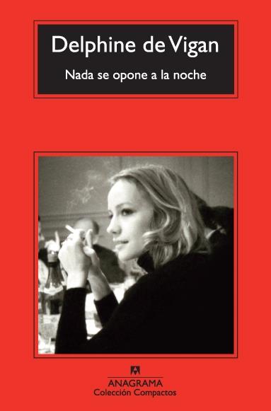 Nada se opone a la noche | 9788433977366 | De Vigan, Delphine | Botiga online La Carbonera