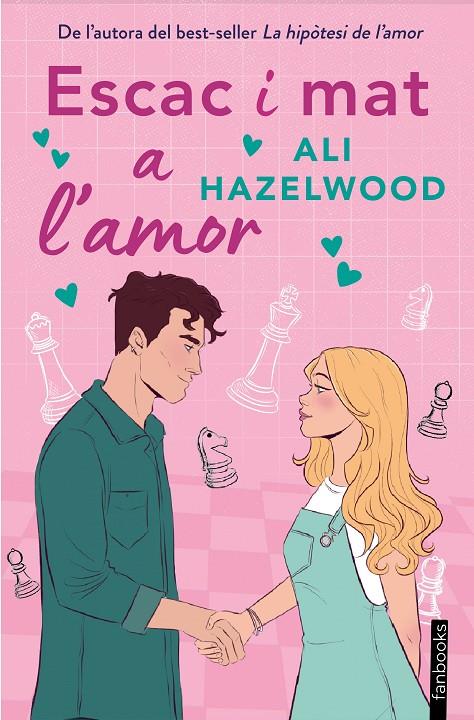 Escac i mat a l'amor | 9788419150837 | Hazelwood, Ali | Botiga online La Carbonera