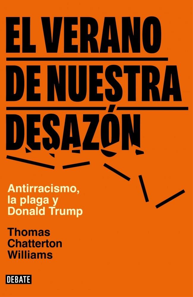 El verano de nuestra desazón | 9788499929453 | Williams, Thomas Chatterton | Botiga online La Carbonera