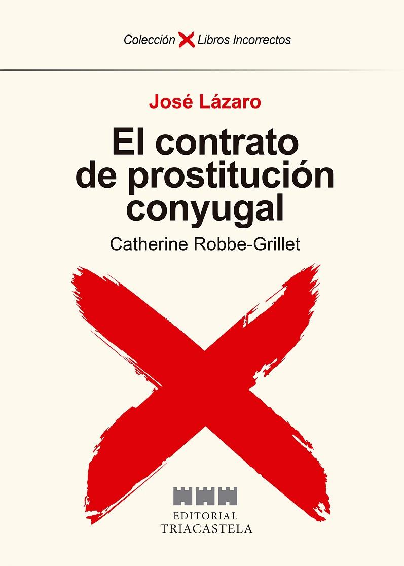 El contrato de prostitución conyugal | 9788417252267 | Lázaro, José