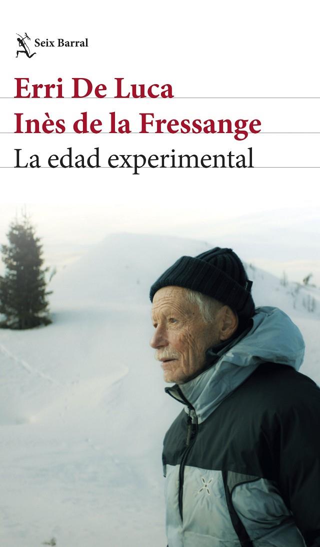 La edad experimental | 9788432249402 | Erri De Luca/Fressange, Inès de la | Botiga online La Carbonera