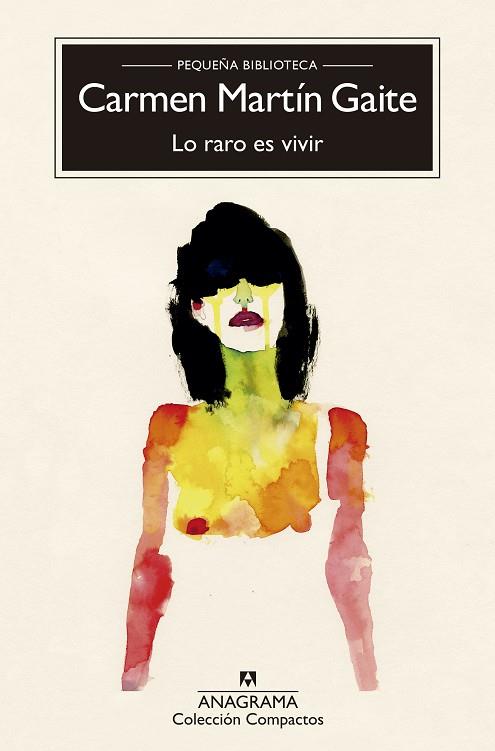 Lo raro es vivir | 9788433978233 | Martín Gaite, Carmen | Botiga online La Carbonera