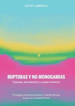 Rupturas y no monogamias | 9788419323286 | Labriola, Kathy | Botiga online La Carbonera