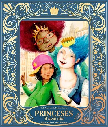 Princeses d’avui dia | 9791388132032 | Amavisca, Luis/Brown, Dolores | Botiga online La Carbonera