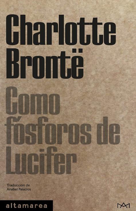 Como fósforos de Lucifer | 9788418481161 | Brontë, Charlotte | Botiga online La Carbonera