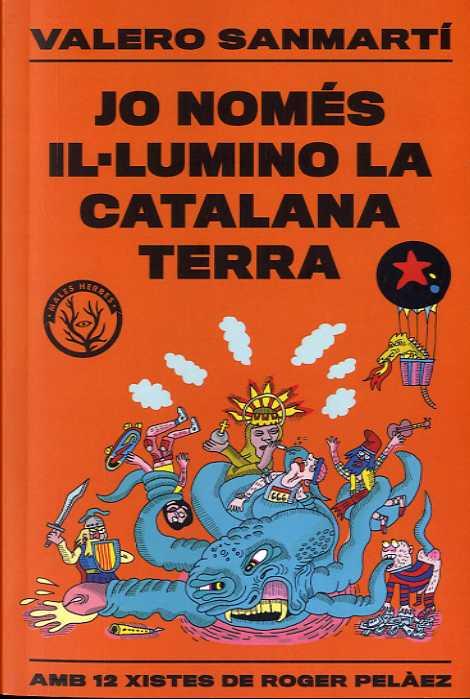 JO NOMÉS IL.LUMINO LA CATALANA TERRA | 9788412316506 | SANMARTI, VALERO | Botiga online La Carbonera