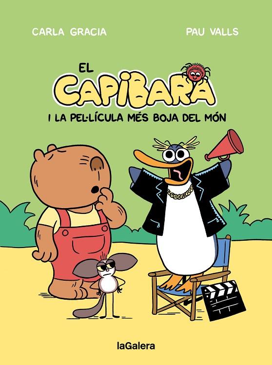 El Capibara i la pel·lícula més boja del món | 9788424676605 | Gracia Mercadé, Carla | Botiga online La Carbonera