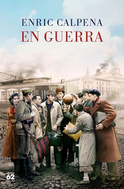 En guerra | 9788429780932 | Calpena, Enric | Botiga online La Carbonera