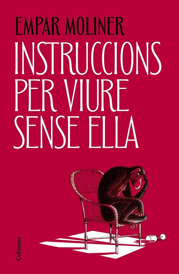 Instruccions per viure sense ella | 9788466434775 | Moliner, Empar | Botiga online La Carbonera