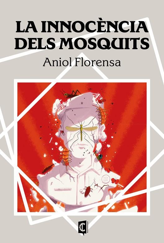 La innocencia dels mosquits | 9788412761672 | Florensa, Aniol | Botiga online La Carbonera