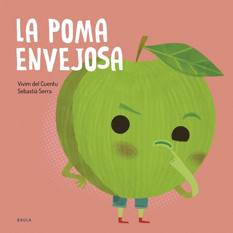 La poma envejosa | 9788447953868 | Vivim del Cuentu | Botiga online La Carbonera