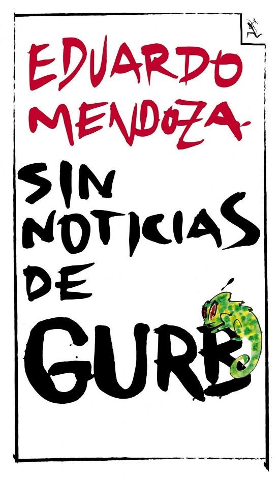 Sin noticias de Gurb (ed. conmemorativa) | 9788432296994 | Mendoza, Eduardo | Botiga online La Carbonera