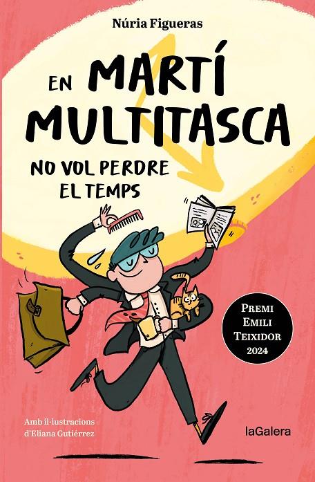 En Martí Multitasca no vol perdre el temps | 9788424675394 | Figueras Adell, Núria | Botiga online La Carbonera