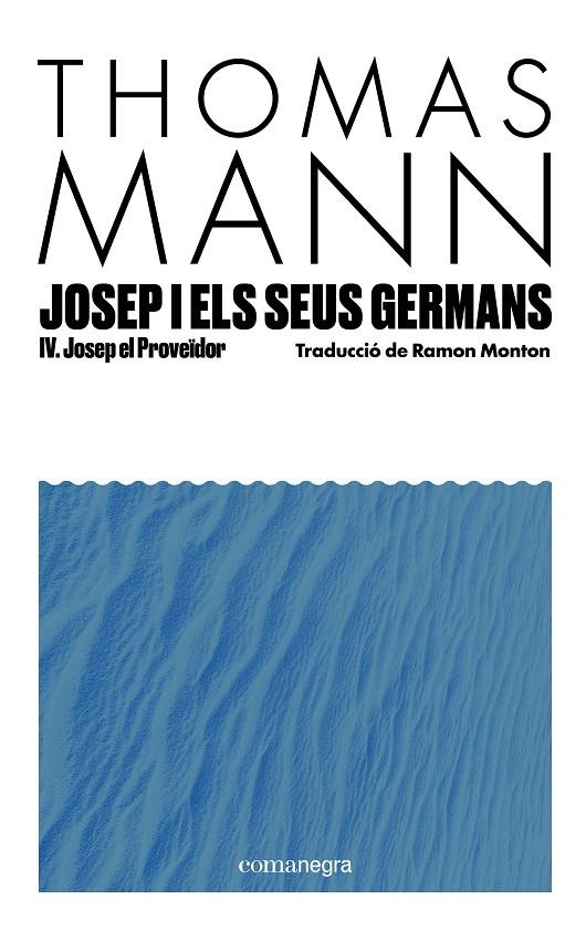 Josep i els seus germans IV | 9791387969233 | Mann, Thomas | Botiga online La Carbonera
