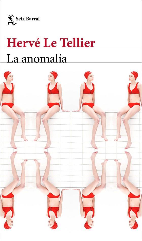 La anomalía | 9788432237928 | Tellier, Hervé Le | Botiga online La Carbonera