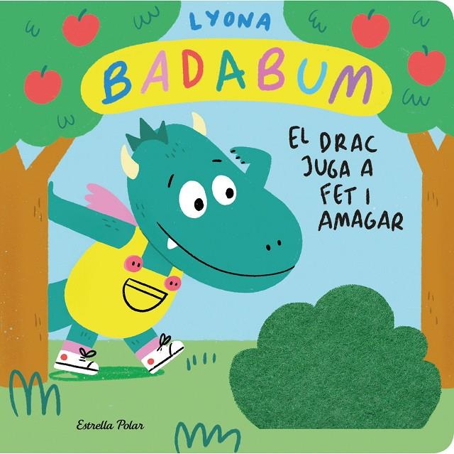 BADABUM. El drac juga a fet i amagar. Llibre amb solapes de roba | 9788413896489 | Lyona | Botiga online La Carbonera