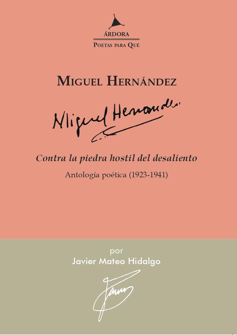 Contra la piedra hostil del desaliento. | 9788488020932 | Hernández, Miguel