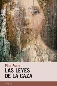 Las leyes de la caza | 9788418504822 | Fraile Amador, Pilar | Botiga online La Carbonera
