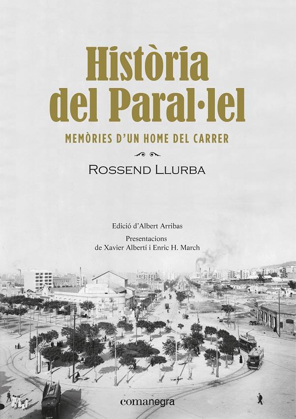 Història del Paral·lel | 9788416605910 | Llurba i Tost, Rossend | Botiga online La Carbonera