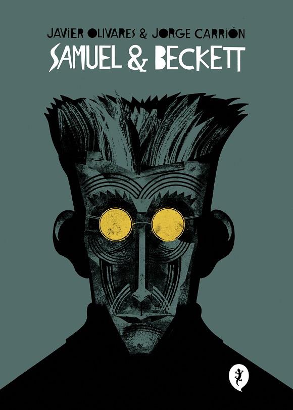 Samuel & Beckett | 9788418621017 | Olivares, Javier/Carrión, Jorge | Botiga online La Carbonera