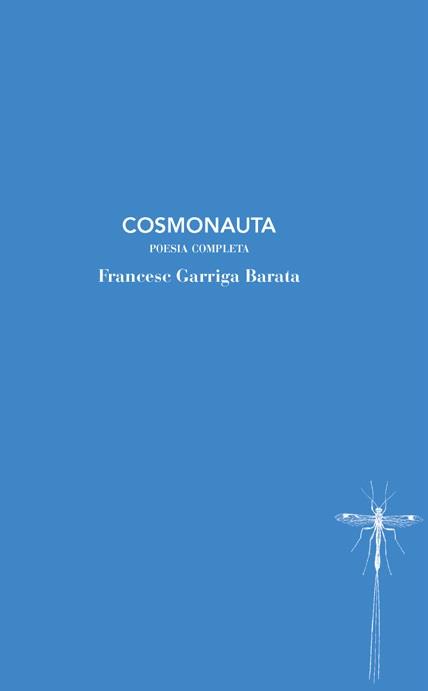 COSMONAUTA | 9788412969443 | GARRIGA BARATA, FRANCESC | Botiga online La Carbonera