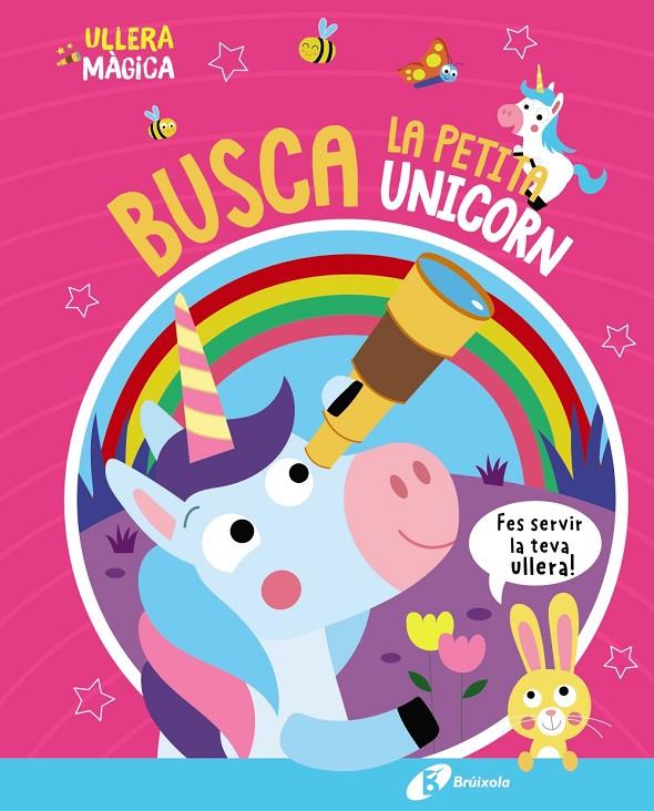 Ullera màgica. Busca la petita unicorn | 9788413493138 | Button, Katie | Botiga online La Carbonera