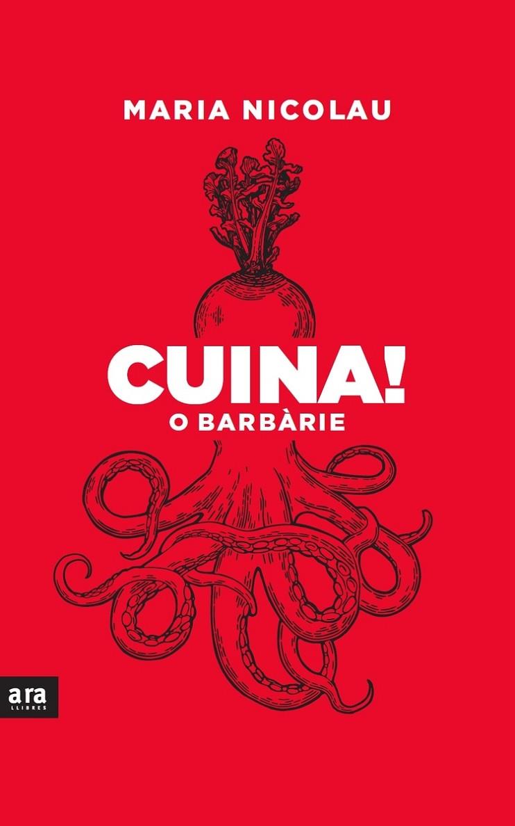Cuina o barbàrie! | 9788418928291 | NICOLAU i ROCABAYERA, MARIA | Botiga online La Carbonera