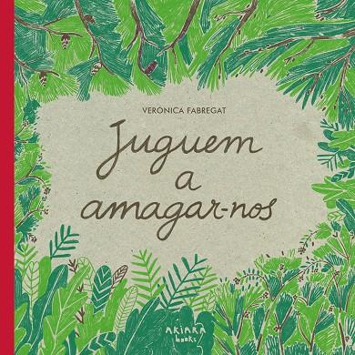 Juguem a amagar-nos | 9788418972102 | Fabregat, Verónica | Botiga online La Carbonera