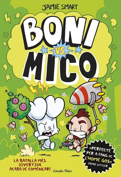 Boni vs. Mico | 9788413898483 | Smart, Jamie | Botiga online La Carbonera