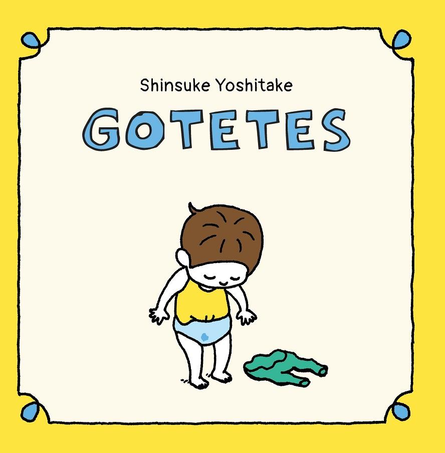 Gotetes | 9788416427437 | Yoshitake, Shinsuke | Botiga online La Carbonera