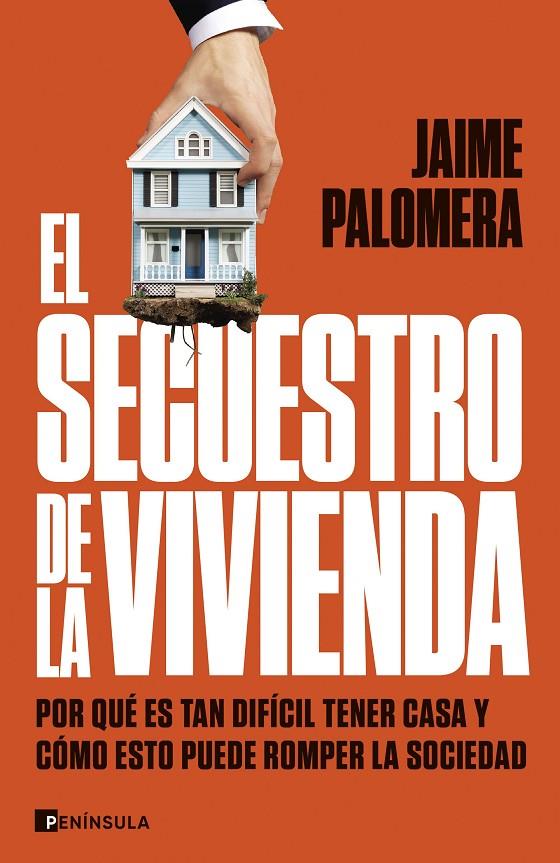 El secuestro de la vivienda | 9788411003582 | Palomera, Jaime | Botiga online La Carbonera