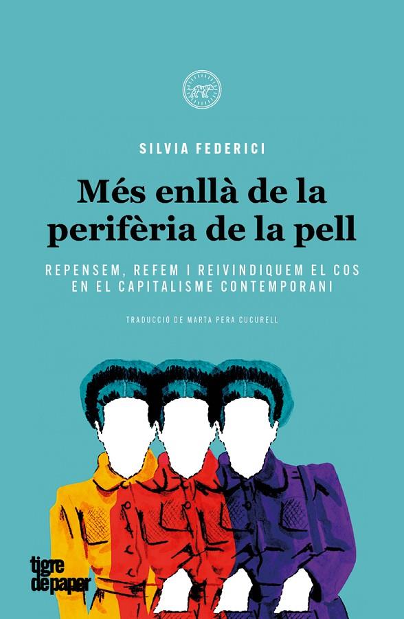 Més enllà de la perifèria de la pell | 9788416855902 | Federici Silvia | Botiga online La Carbonera