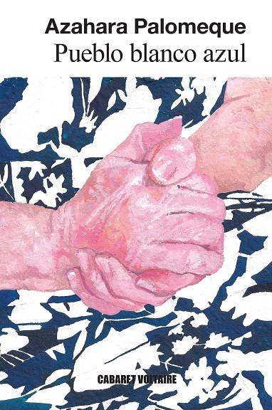 Pueblo blanco azul | 9788419047632 | Palomeque, Azahara | Botiga online La Carbonera