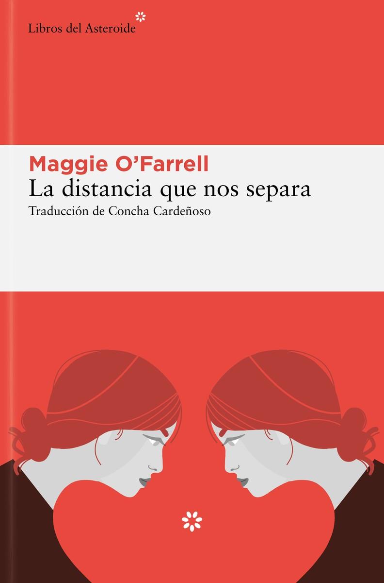 La distancia que nos separa | 9788419089823 | O'Farrell, Maggie | Botiga online La Carbonera