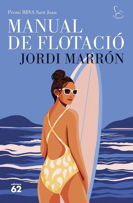 Manual de flotació. Premi BBVA Sant Joan | 9788429783667 | Marrón, Jordi | Botiga online La Carbonera